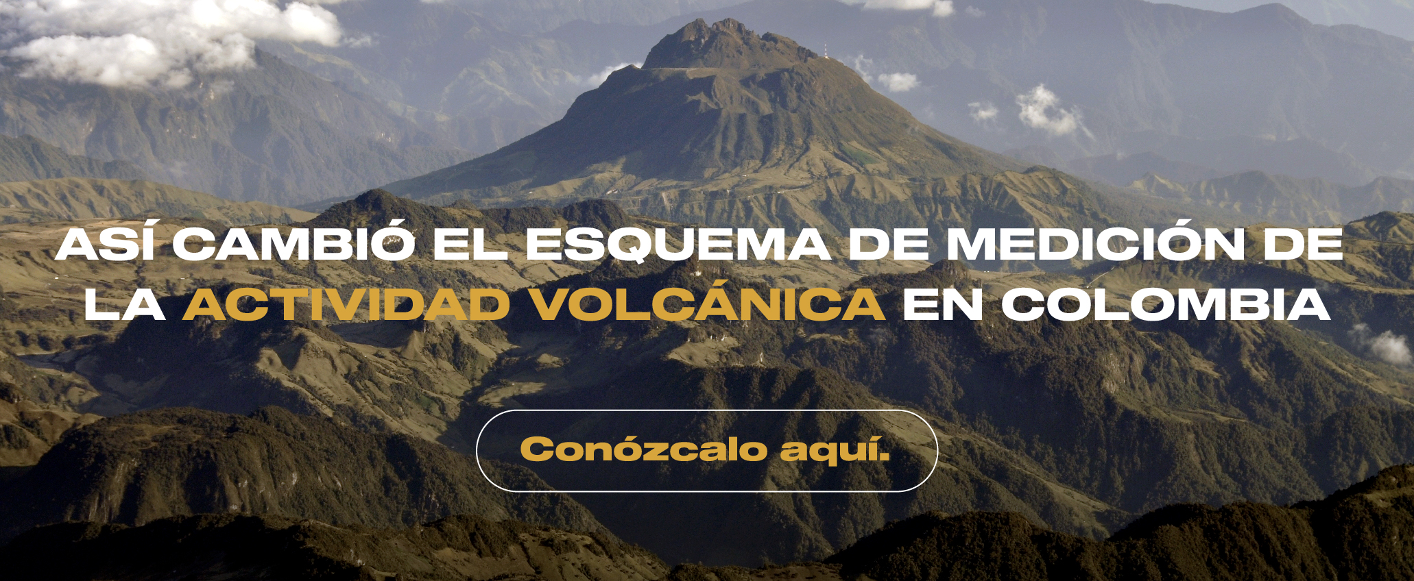 Colombia cambia su esquema de medición de la actividad volcánica