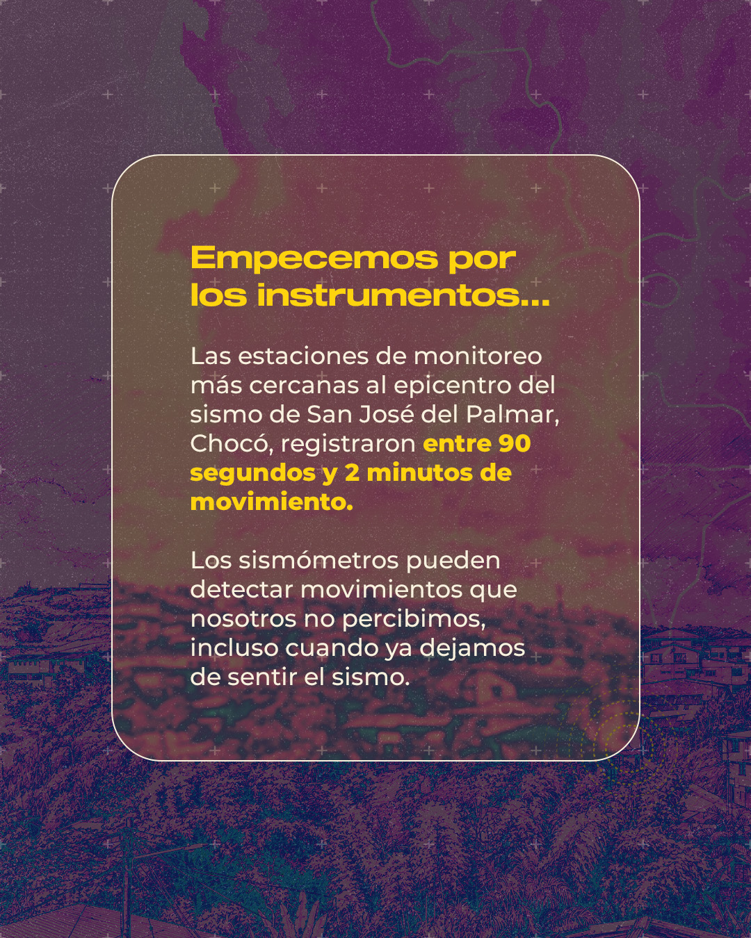 ¿Cuánto tiempo registraron los instrumentos?