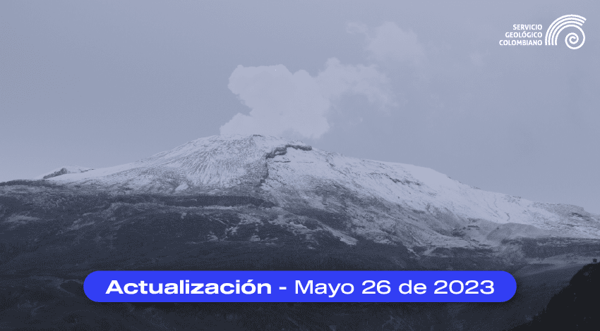 Boletín extraordinario volcán Nevado del Ruiz del 26 de mayo