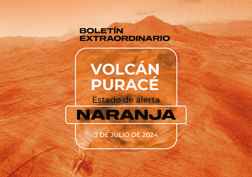   Boletín extraordinario del Volcán Puracé del 03 de Julio de 2024