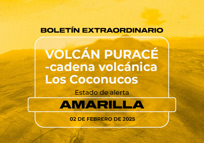 Boletín extraordinario volcán Puracé 02 de Febrero de 2025