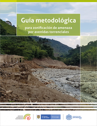 Guía metodológica para zonificación de amenaza por avenidas torrenciales